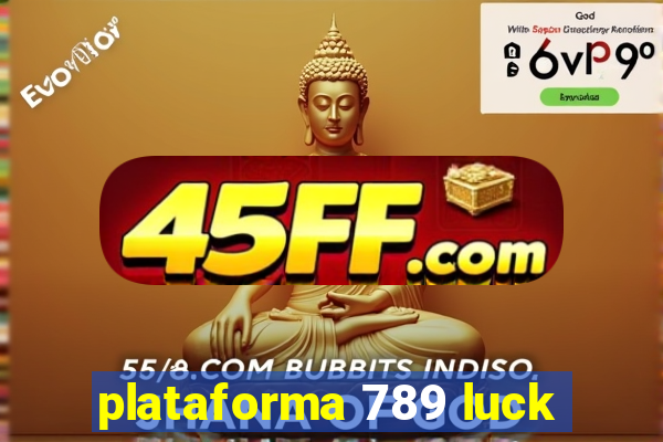 plataforma 789 luck